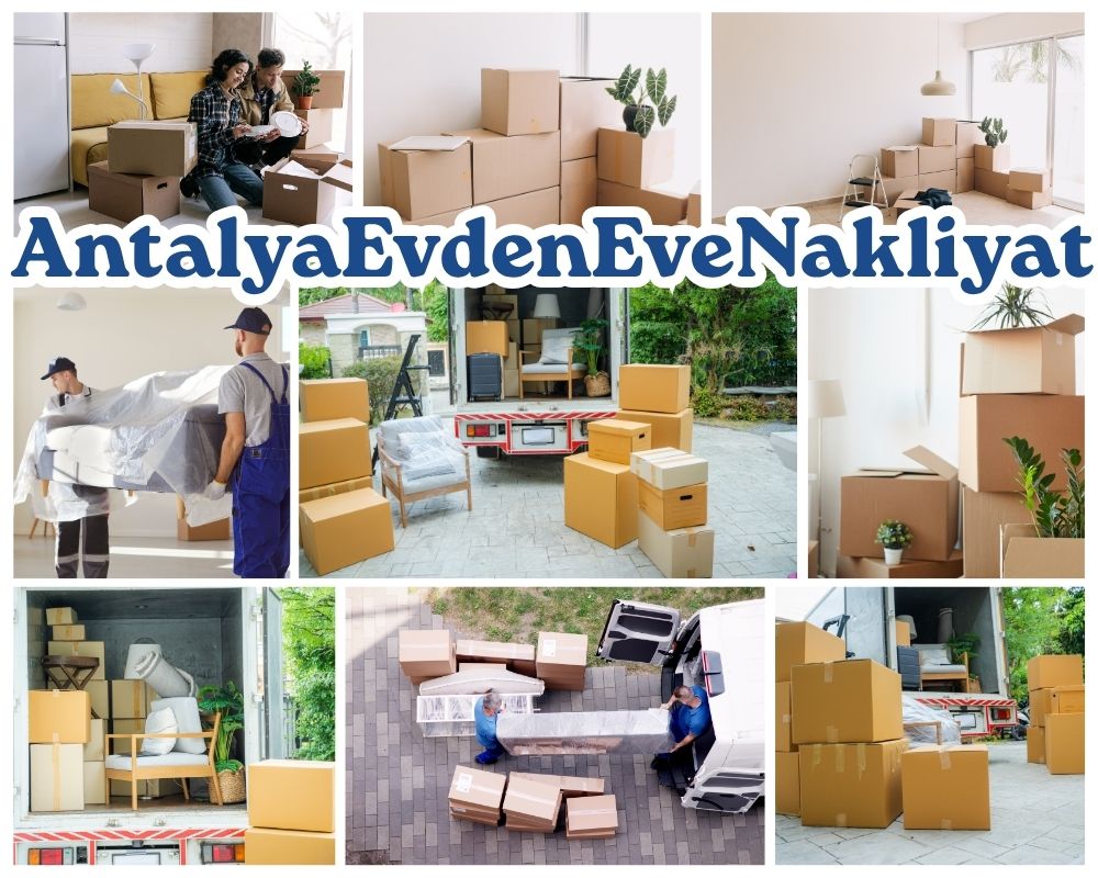 Antalya Çarşamba Evden Eve Asansörlü Taşımacılık